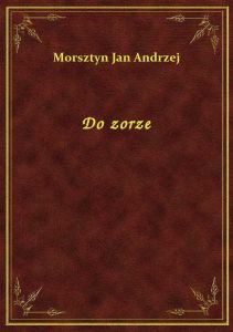 Do zorze