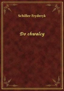 Do chwalcy