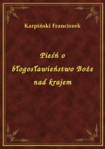 Pieśń o błogosławieństwo Boże nad krajem