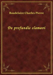 De profundis clamavi