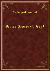 Bracia Goncourt. Język