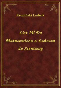List IV Do Matusewicza z Łańcuta do Sieniawy