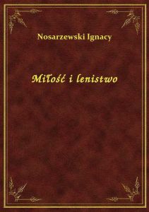 Miłość i lenistwo