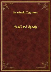 Jeśli mi kiedy