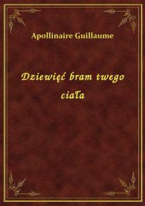 Dziewięć bram twego ciała