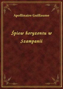 Śpiew horyzontu w Szampanii