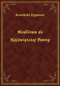 Modlitwa do Najświętszej Panny