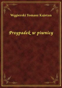 Przypadek w piwnicy