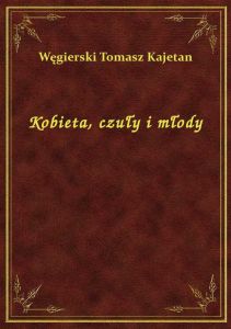 Kobieta, czuły i młody