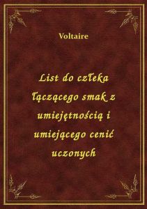 List do człeka łączącego smak z umiejętnością i umiejącego cenić uczonych