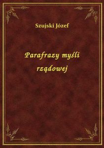 Parafrazy myśli rządowej