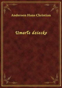Umarłe dziecko