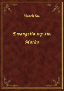 Ewangelia wg św. Marka