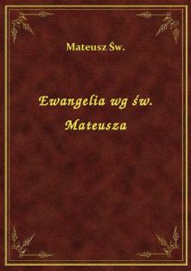 Ewangelia wg św. Mateusza