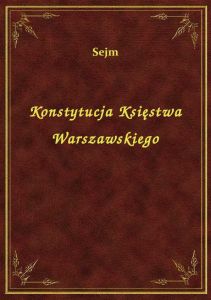 Konstytucja Księstwa Warszawskiego