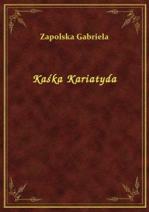 Kaśka Kariatyda