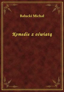 Komedie z oświatą