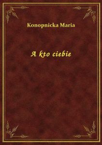 A kto ciebie