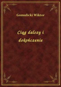 Ciąg dalszy i dokończenie