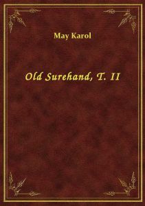 Old Surehand, T. II
