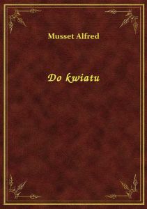 Do kwiatu