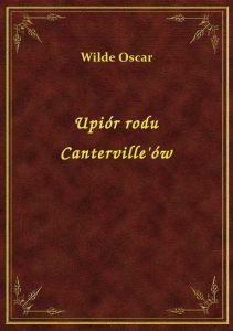 Upiór rodu Canterville\'ów