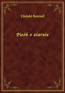 Pieśń o ziarnie