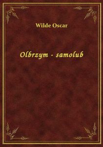 Olbrzym - samolub