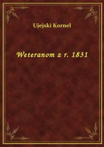 Weteranom z r. 1831