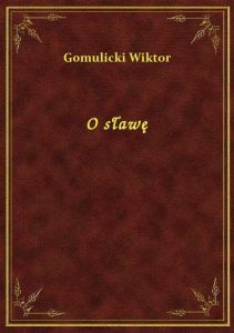 O sławę