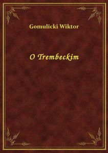 O Trembeckim