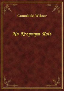 Na Krzywym Kole