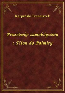Przeciwko samobóystwu : Filon do Palmiry