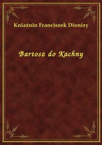 Bartosz do Kachny