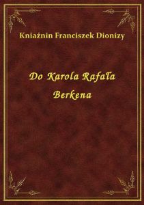 Do Karola Rafała Berkena