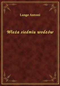 Wieża siedmiu wodzów
