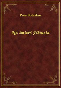 Na śmierć Filtusia