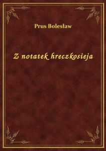 Z notatek hreczkosieja