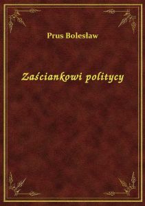 Zaściankowi politycy