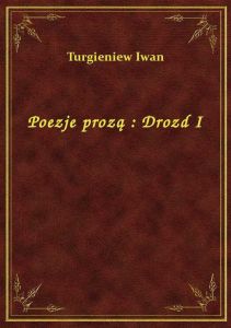 Poezje prozą : Drozd I