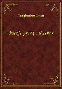 Poezje prozą : Puchar