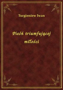 Pieśń triumfującej miłości