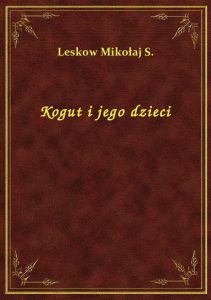 Kogut i jego dzieci