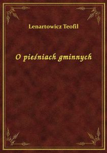 O pieśniach gminnych
