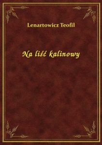 Na liść kalinowy