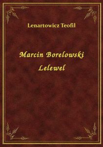 Marcin Borelowski Lelewel
