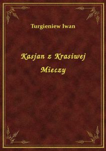 Kasjan z Krasiwej Mieczy