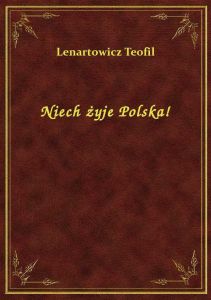 Niech żyje Polska!