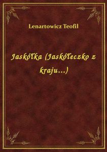 Jaskółka (Jaskółeczko z kraju...)