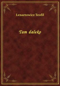 Tam daleko